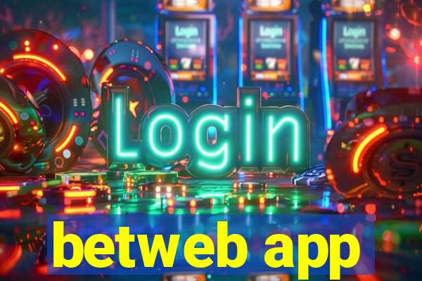 betweb app